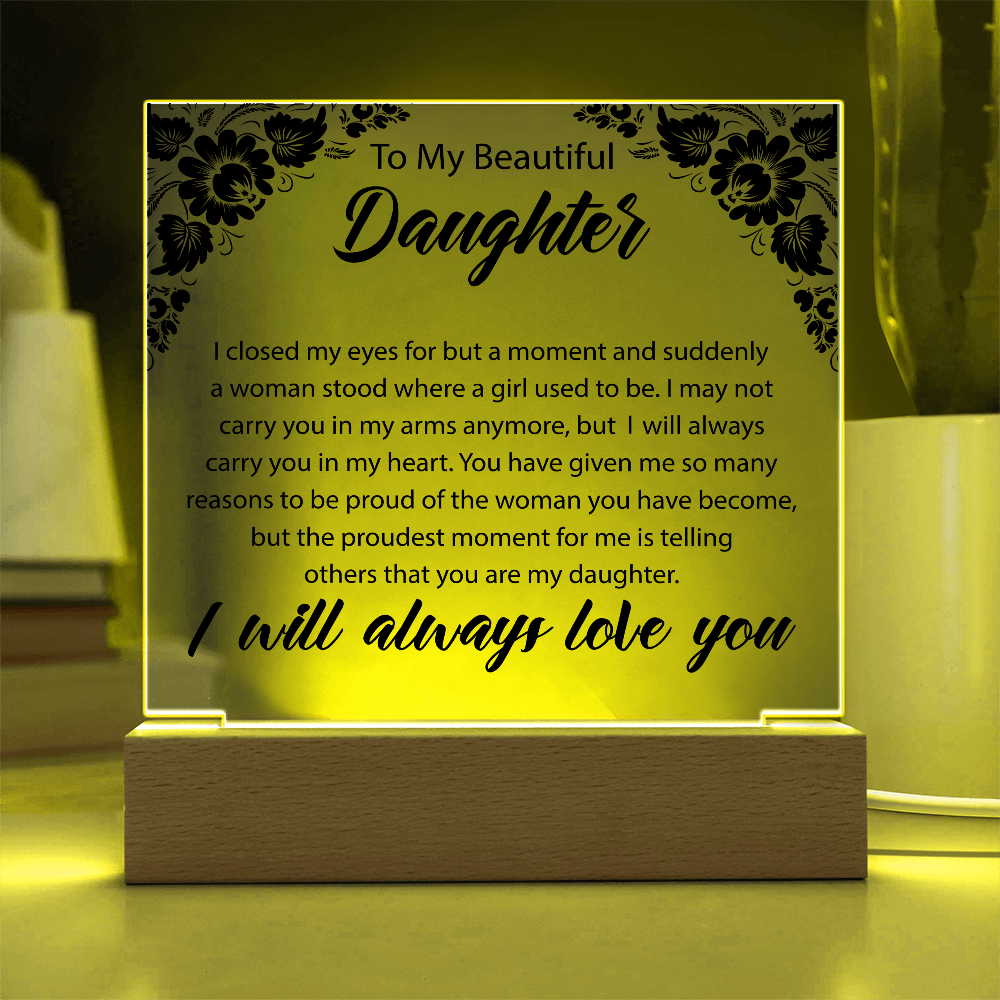 Para Mi Bella Hija | Placa Cuadrada de Acrílico