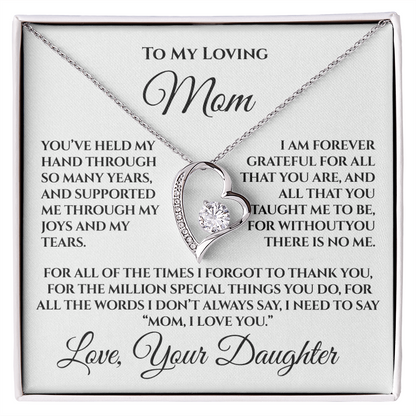 To My Loving Mom — “Without You There's No Me” Gift From Daughter