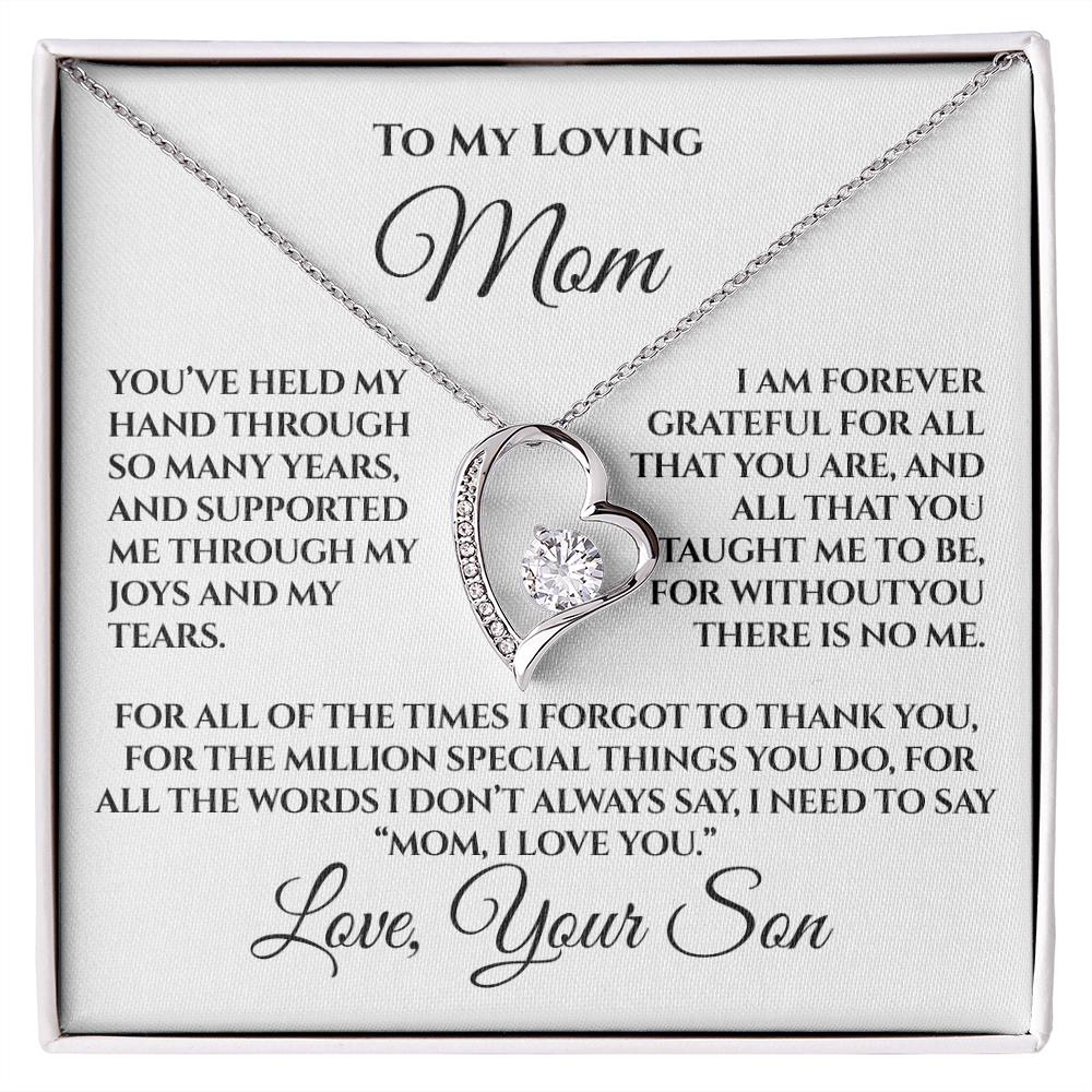 To My Loving Mom — “Without You There's No Me” Gift From Son