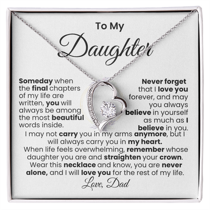 Dad's Message to Daughter — Forever Love Necklace |Finish → 14k White Gold Finish / 18k Yellow Gold Finish