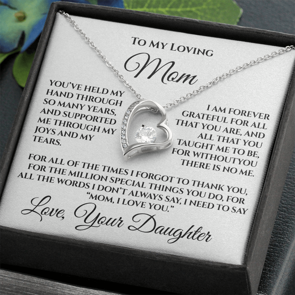 To My Loving Mom — “Without You There's No Me” Gift From Daughter