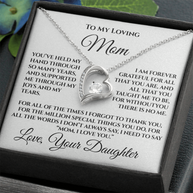 To My Loving Mom — “Without You There's No Me” Gift From Daughter