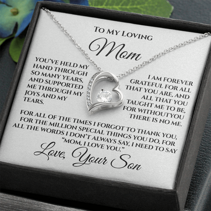 To My Loving Mom — “Without You There's No Me” Gift From Son