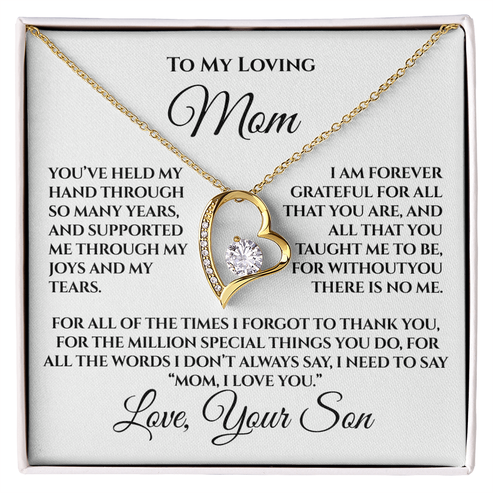 To My Loving Mom — “Without You There's No Me” Gift From Son