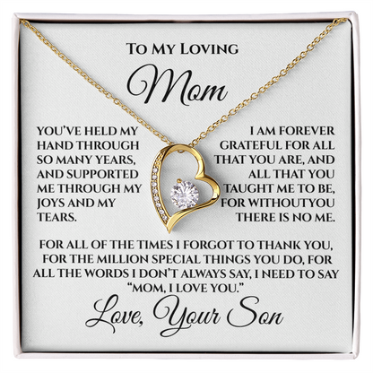 To My Loving Mom — “Without You There's No Me” Gift From Son