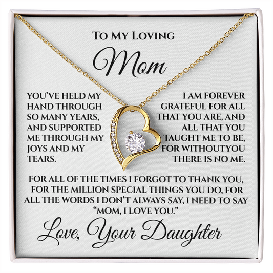To My Loving Mom — “Without You There's No Me” Gift From Daughter