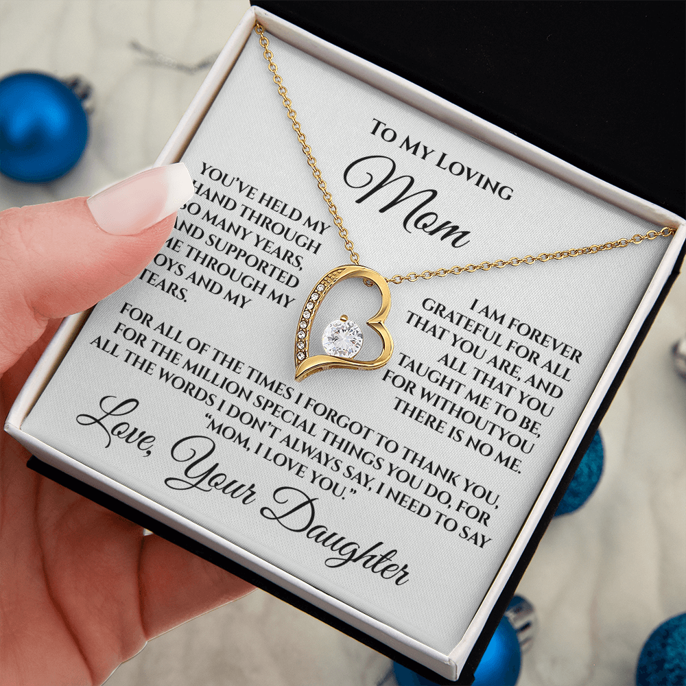 To My Loving Mom — “Without You There's No Me” Gift From Daughter