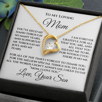 To My Loving Mom — “Without You There's No Me” Gift From Son