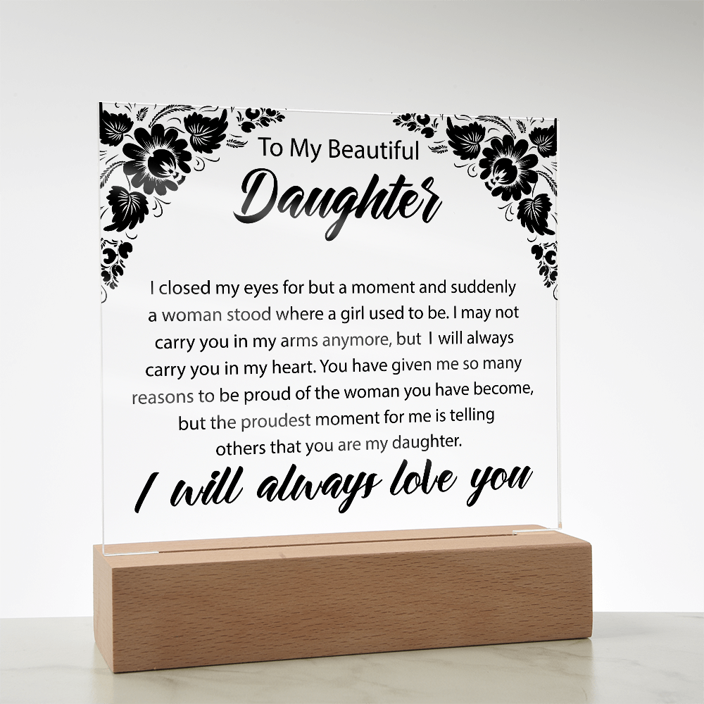Para Mi Bella Hija | Placa Cuadrada de Acrílico