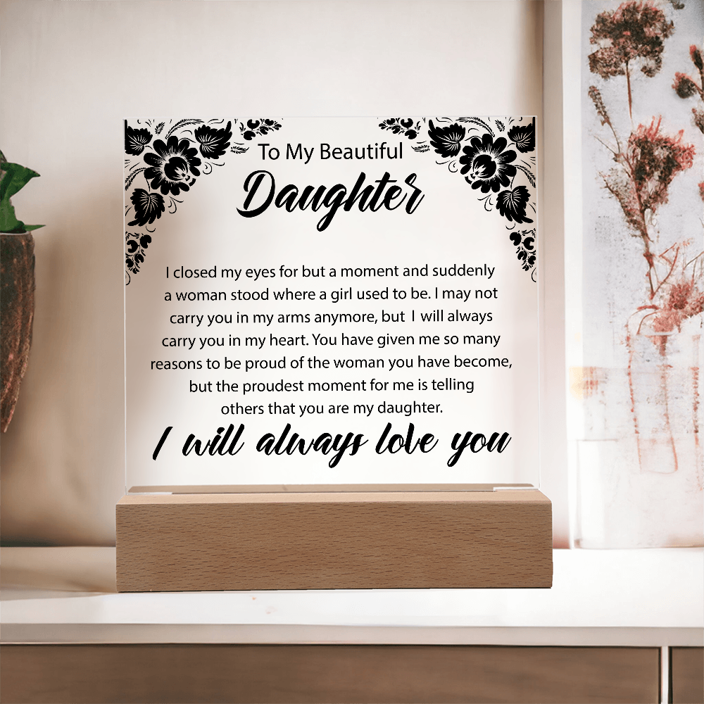 Para Mi Bella Hija | Placa Cuadrada de Acrílico