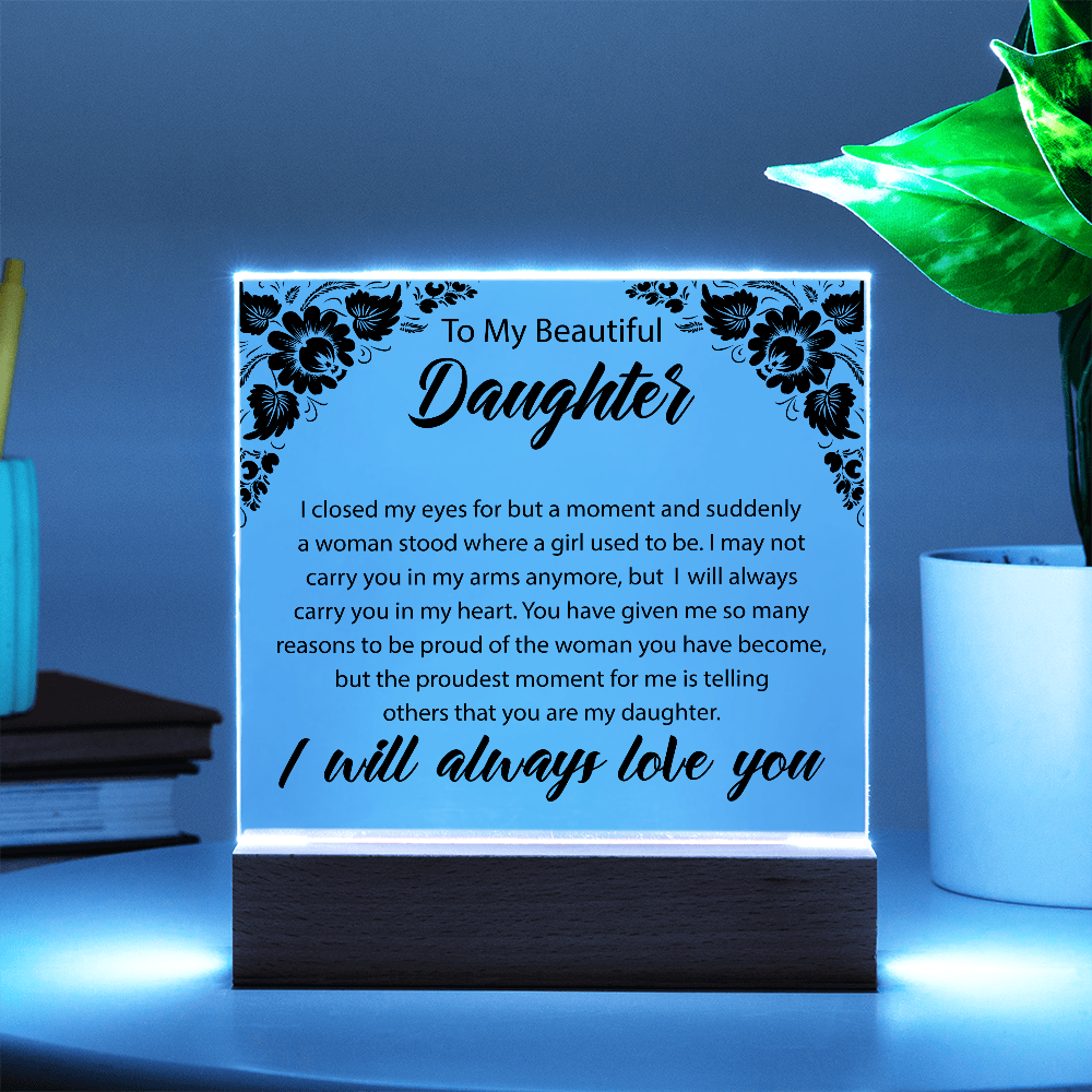 Para Mi Bella Hija | Placa Cuadrada de Acrílico