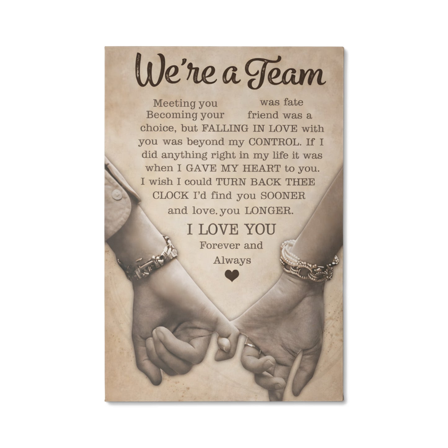 “We're a Team – Forever & Always Love Canvas”