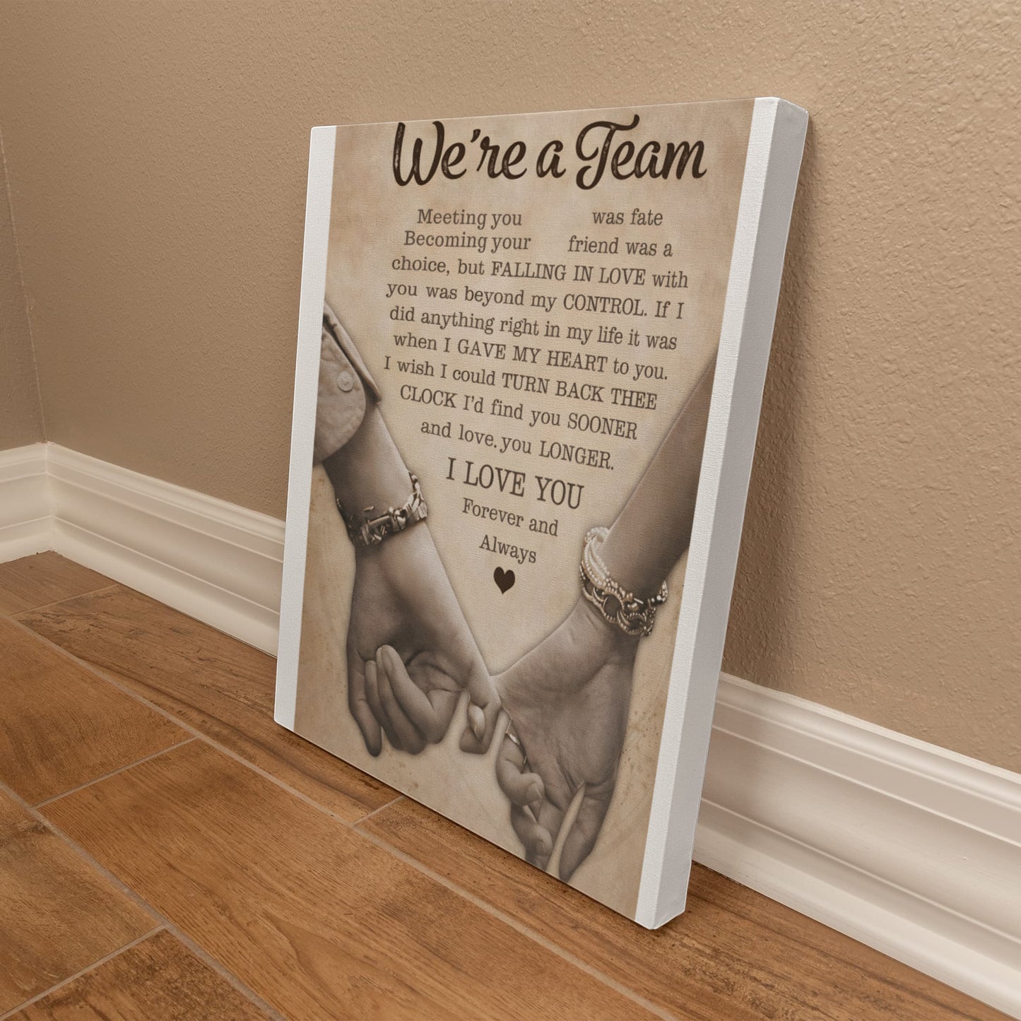 “We're a Team – Forever & Always Love Canvas”