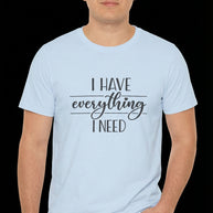 I Am Everything T-Shirt
