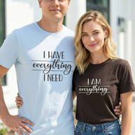 I Am Everything T-Shirt